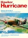 Hawker Hurricane: Their History And How To Model Them (Classic Aircraft, #4)