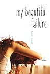My Beautiful Failure