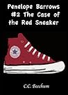 The Case of the Red Sneaker by C.C. Beechum