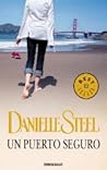 Un puerto seguro by Danielle Steel