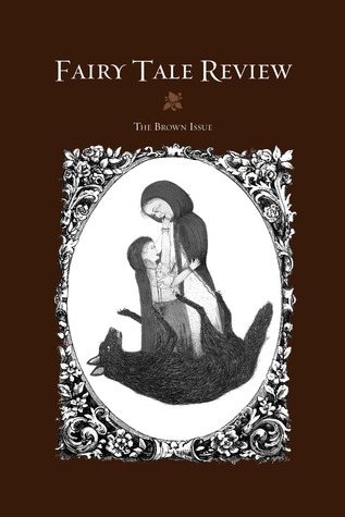 Fairy Tale Review, The Brown Issue (Paperback)