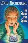 The Stone That Grew (Racers) The Stone That Grew (Racers)