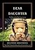 Dear Daughter by Heather B. Armstrong