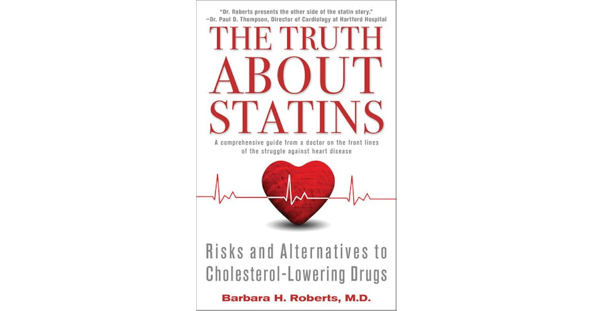 The Truth About Statins Risks and Alternatives to CholesterolLowering(02)