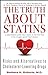 The Truth About Statins: Risks and Alternatives to Cholesterol-Lowering Drugs