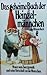 Das geheime Buch der Heinzelmännchen : Neues vom Zwergenvolk u. seine Botschaft an d. Menschen