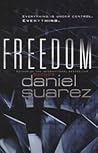 Freedom™ by Daniel Suarez