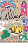 The Village by Nikita  Lalwani