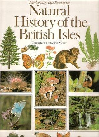 Country Life: Book of the Natural History of the British Isles