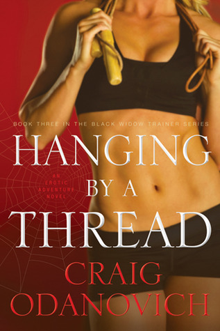 Hanging by a Thread (The Black Widow Trainer #3)