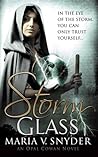 Storm Glass by Maria V. Snyder