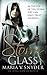Storm Glass (Glass, #1) by Maria V. Snyder