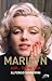 Marilyn, Aşk... Ölene Dek