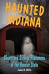 Haunted Indiana: ...