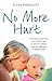 No More Hurt by Eaton  Hamilton