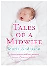 Tales of a Midwife by Maria   Anderson