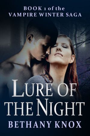 Lure of the Night (Vampire Winter Saga, #1)