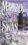 Masque of the Swan