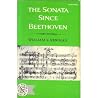 The Sonata Since Beethoven, The Sonata Since Beethoven,