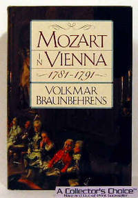 Mozart in Vienna 1781-1791 (English and German Edition)