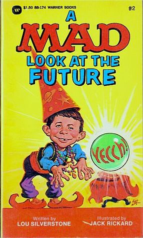 A Mad Look At The Future (Mass Market Paperback)