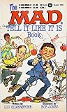 The MAD Tell it Like it is Book by Lou Silverstone