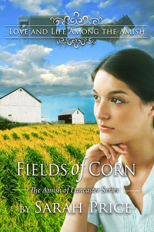 Fields of Corn (Amish of Lancaster #1)