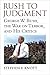 Rush to Judgment: George W. Bush, the War on Terror, and His Critics