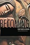 Becoming: What Ma...