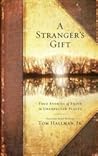 A Stranger's Gift...