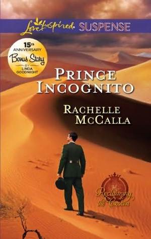 Prince Incognito (Reclaiming The Crown, #3)