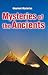 Mysteries of the Ancients (Unsolved Mysteries)