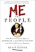 Me the People: One Man's Se...