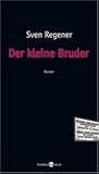 Der kleine Bruder
