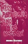 Miss Pettibone and Miss McGraw by Brenda Weathers