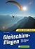 Gleitschirmfliegen by Toni Schlager