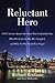 Reluctant Hero by Michael Benfante