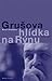 Grušova hlídka na Rýnu. Rozhovory z let 1983-2011
