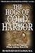 The Hogs of Cold Harbor: The Civil War Saga of Private Johnny Hess, CSA