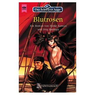 Blutrosen (Das Schwarze Auge, #55 - Aranische Nächte, #2)