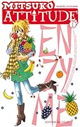 Mitsuko attitude, tome 1