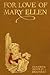 For Love of Mary Ellen: A Romance of Childhood