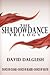 The Shadowdance Trilogy by David Dalglish