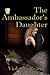 The Ambassador's Daughter