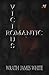 Vicious Romantic
