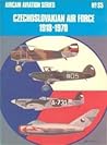Czechoslovakian Air Force 1918-1970 (Aircam Aviation Series, #S5)