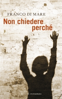 Non chiedere perché (Hardcover)