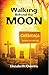 Walking Behind the Moon (Cassadaga Book #1)