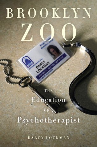 Brooklyn Zoo: The Education of a Psychotherapist