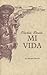 Charlie Steen's Mi Vida